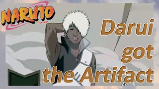 [NARUTO]  Clips | Darui got the Artifact