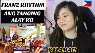 FRANZ RHYTHM - ANG TANGING ALAY KO II REACTION VIDEO