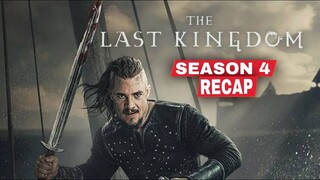 The Last Kingdom Season 4 Recap