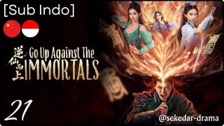 [Sub Indo] Go Up Against The Immortal – Eps. 21 (2025)