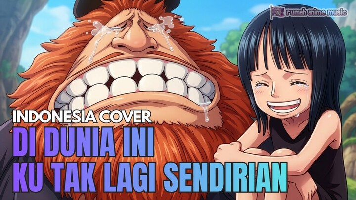 [Cover Indonesia] ONE PIECE Robin & Saul 😭 Sekai wa Hitori Janakatta Maki Otsuki #NakamaFestival2