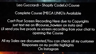 Lea Gucciardi Course Shopify Code(x) Course Download