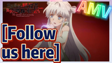 [Follow us here] AMV