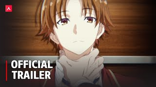 Classroom of the Elite Season 2 - Official Trailer