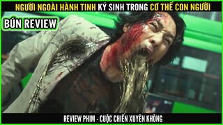 Người ngoài hành tinh ký sinh trên con người - REVIEW PHIM: CUỘC CHIẾN XUYÊN KHÔNG || BÚN REVIEW