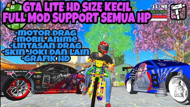 GTA SA LITE VERSI MOBIL ANIME DAN MOTOR DRAG KEREN DI JAMIN FULL HD DAN KEREN