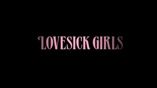 (เอ็มวี) แบล็กพิงก์ - Lovesick Girls เอ็มวีที่ไม่มีการเผยแพร่แล้ว