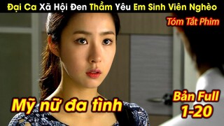 Review Phim: Khi Người Đàn Ông Yêu | Đại Ca Xã Hội Đen Thầm Yêu Em Sinh Viên Nghèo | Bản Full