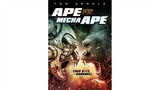 Ape vs. Mecha Ape - Official Trailer full movie in description
