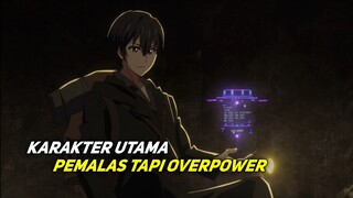 10 Anime Dengan Karakter Utama Pemalas Namun Sangat Overpower ‼️