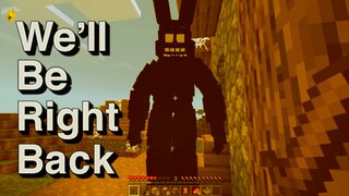 We'll Be Right Back in Minecraft FNAF Compilation 13