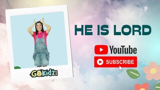 HE IS LORD | Kids Song | Worship Song | Sunday School Song | Action Song