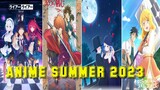 Banyak Nih Yang Bagus - Bagus , Daftar Anime Summer 2023