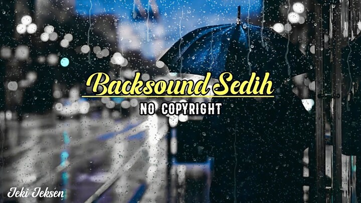 Backsound Sedih Pengiring Puisi (no copyright) #16