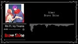 【RiN Ft. @Ivy Tivania 】Aimer - Brave Shine【cover】