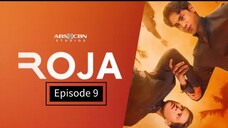 Roja Episode 9
