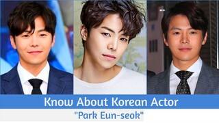 Know About Korean Actor Park Eun-seok | Penthouse Actor