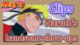 [NARUTO]  Clips |Naruto's handsome show-ups