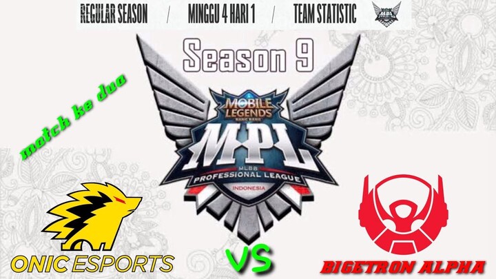 PERMAINAN EPIC ONIC ESPORTS DI MATCH KE 2 || ONIC ESPORTS VS BIGETRON ALPHA || MPL 🆔 SEASON 9