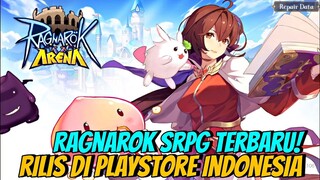 Rilis di PLAYTORE! Ragnarok Arena Global - Pre Download (Game SRPG Terbaru)
