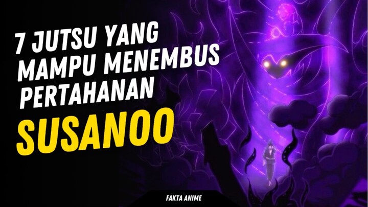 7 Jutsu yang mampu Menembus pertahanan Susanoo