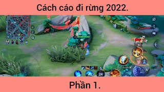 Cách cáo đi rừng 2022