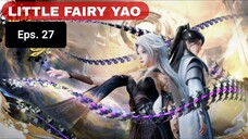 Little Fairy Yao episode 27 sub indo