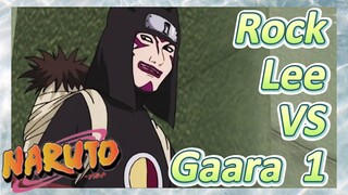 Rock Lee VS Gaara 1