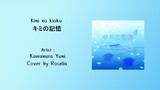 Kimino ki okoku ( キミの記憶 ) - Roselia _[ KAN/ROM/TH Lyrics ]