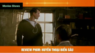 Tóm tắt phim Huyền thoại biển sâu phần 10 #reviewphimhay
