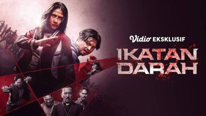 Film terbaru Ikatan Darah 2025 - ngeri banget berantem nya