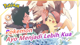 [Pokemon/XY&Z] Ikatan Antara Hati Dan Hati, Ayo Menjadi Lebih Kuat!