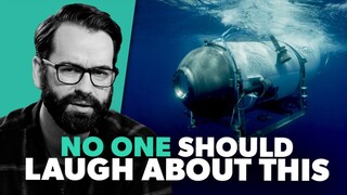The Reaction To The Titanic Submarine Story Is Appalling
