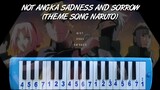 Not Pianika Sadness and Sorrow (Theme Song Naruto)