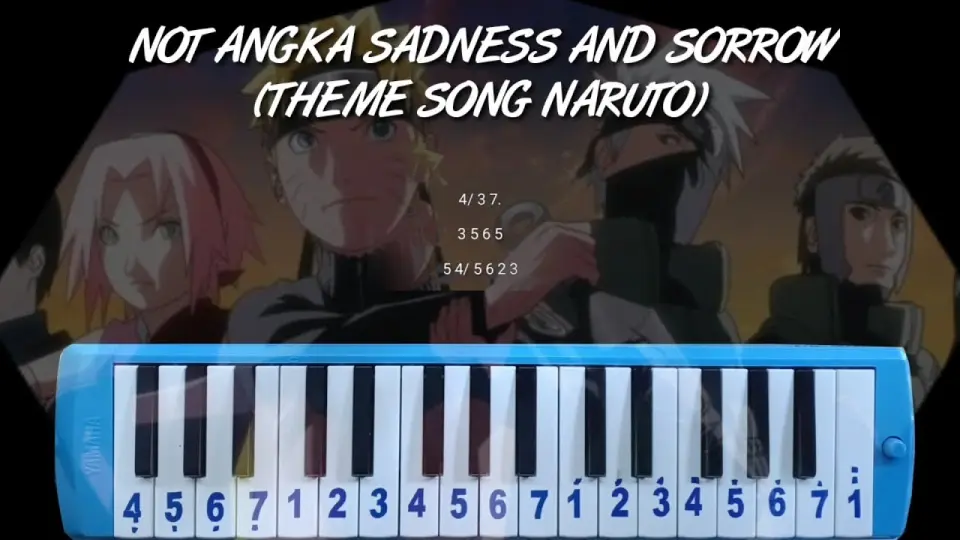 Not Pianika Sadness and Sorrow (Theme Song Naruto) - Bstation