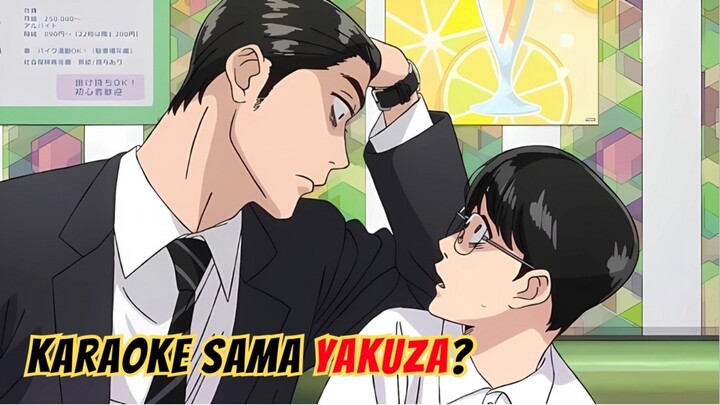 Bocah Ini ke karaoke bareng yakuza？