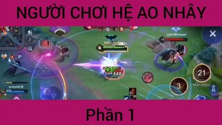Người chơi hệ ao nhây