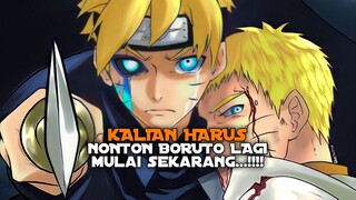 Alasan kenapa kalian harus nonton boruto lagi mulai sekarang 😱