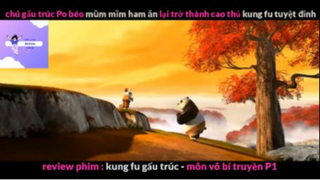 REVIEW PHIM : Gấu trúc học võ (p3) #rvphimhoathinh