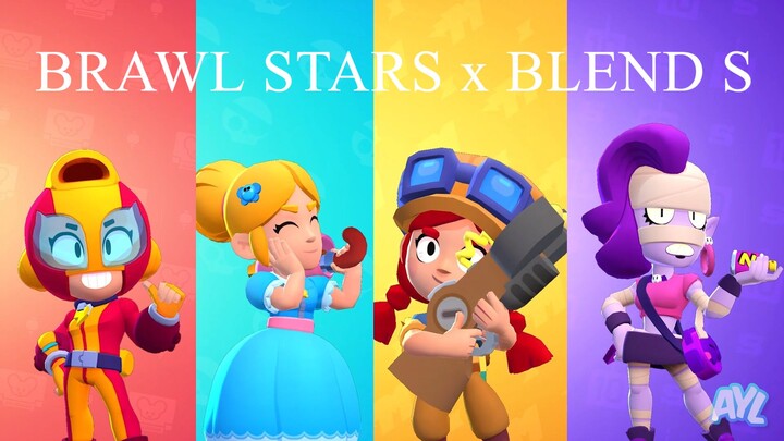 Brawl Stars x Blend S