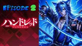 Hundred Episode 2 English Subbed