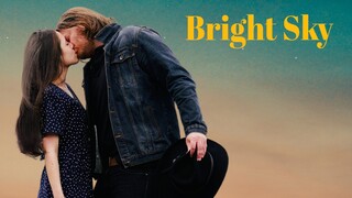 Bright Sky 2025 Drama / Romance