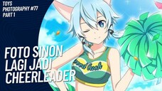 Wahh kali ini Sinon jadi Cheerleader kawaiii😚🤭 | Toys Photography #77 (Part 1)