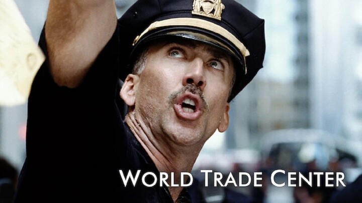 Watch World Trade Center Full Movie 2006 HD
