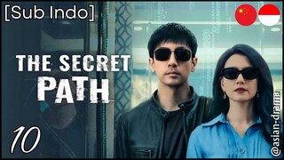 The Secret Path (2025) – Eps. 10 [Sub Indo]