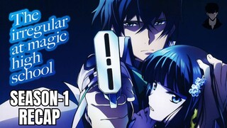 The Irregular at Magic High School Season 1 Recap