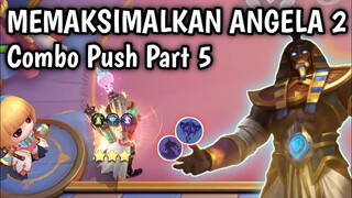 TUTORIAL ANGELA 2 + COMBO YANG COCOK UNTUK PUSH ‼️ | COMBO TERKUAT MAGIC CHESS MOBILE LEGENDS
