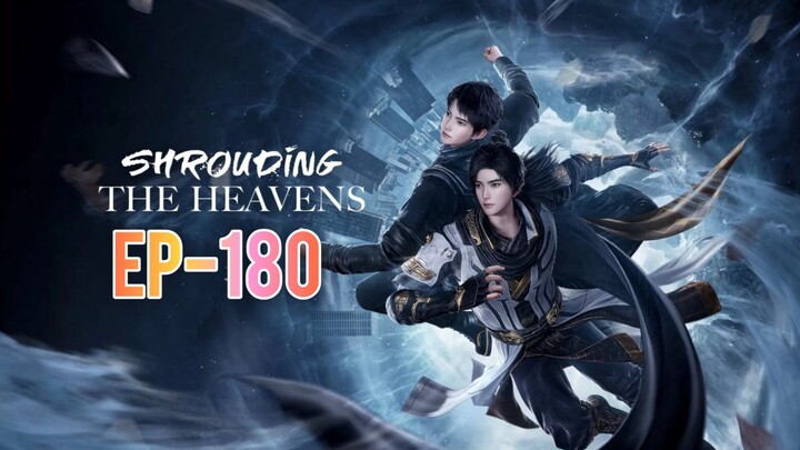 Shrouding The Heaven Ep 180 Sub Indo