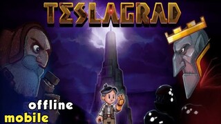 TeslaGrad Game Apk [Paid] (size 286mb) Offline for Android 2D Graphics