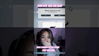 DEMI APA DEMI APA ADA OM DEAN #deankt #clipdeankt #clips #adel #adelkt #aninjkt48